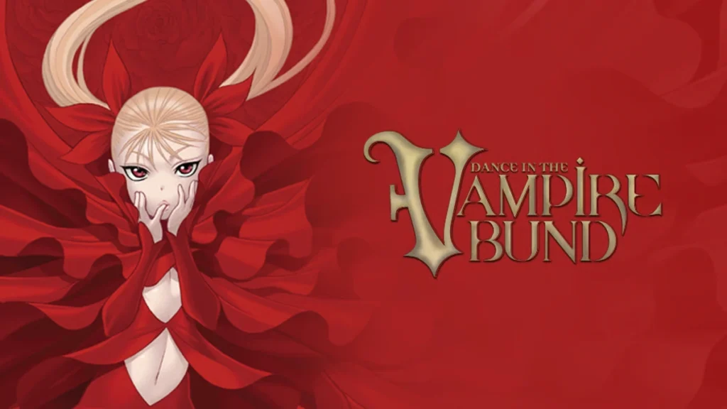 أنمي Dance in the Vampire Bund