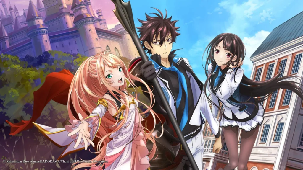 أنمي I Got a Cheat Skill in Another World and Became Unrivaled in the Real World, Too